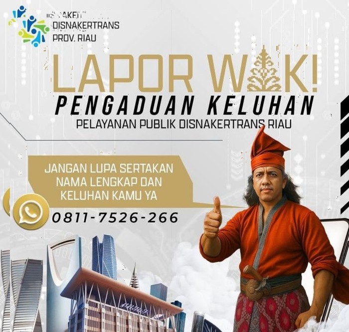 Optimalkan Layanan Publik, Disnakertrans Riau Luncurkan 'Si Duta' dan 'Lapor Wak!'