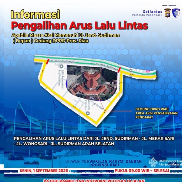 Hindari Macet Total, Ini Rencana Pengalihan Arus Saat Demo di DPRD Riau