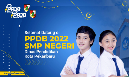 Durasi Singkat Pendaftaran PPDB SMP Negeri di Pekanbaru, Disdik Komentar Ini !
